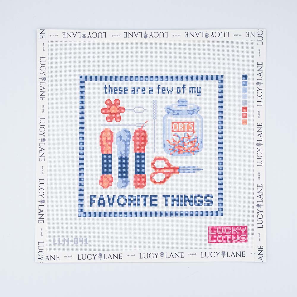 These Are A Few Of My Favorite Things Canvas - Needlepoint - Lucky Lotus Needlepoint