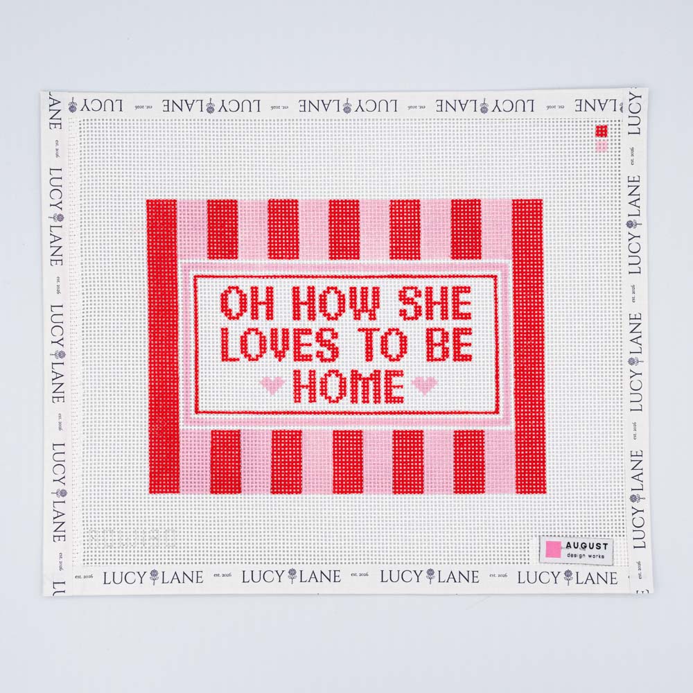 Oh How She Loves To Be Home Canvas - August Design Works