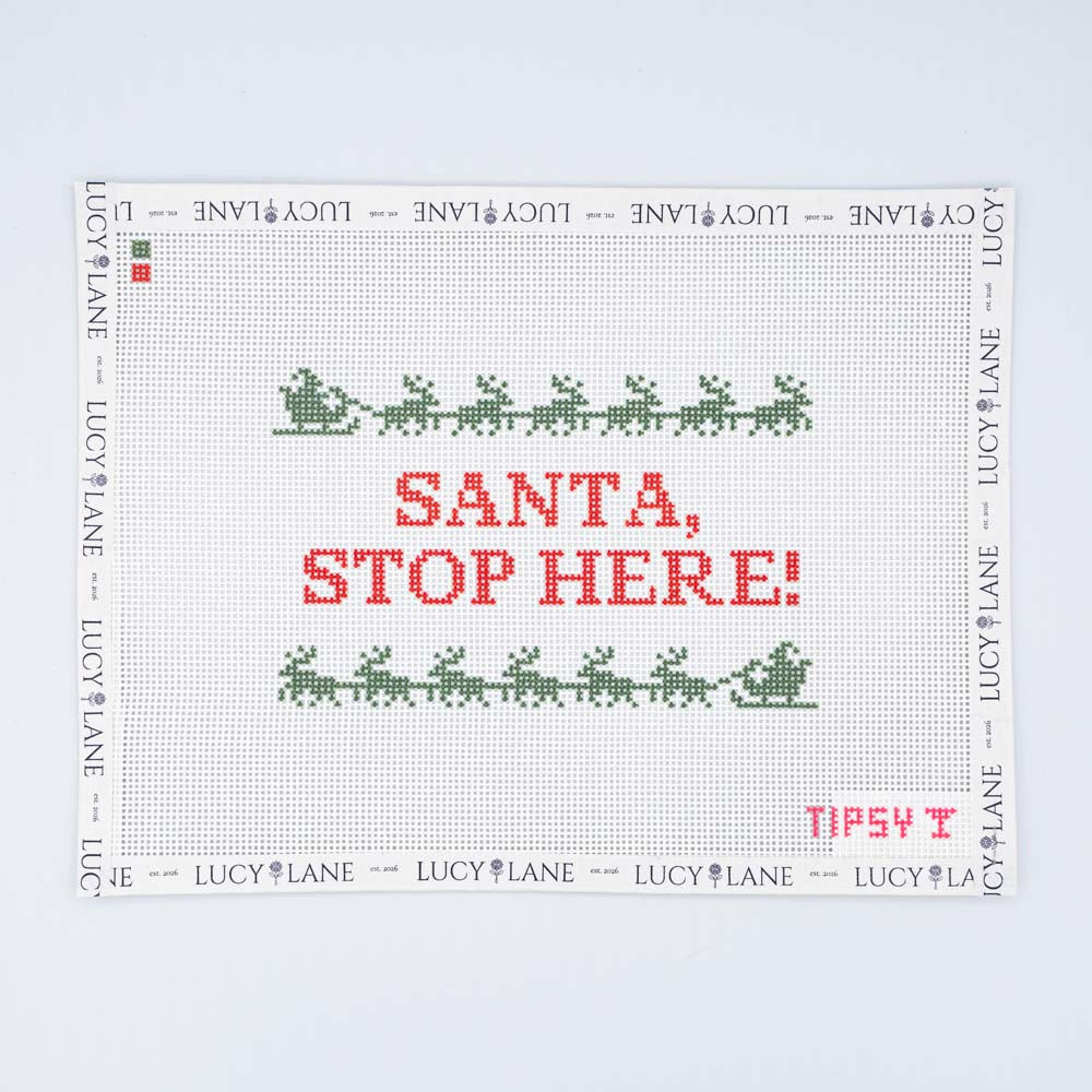 Santa, Stop Here! Canvas - Threaded & Tipsy
